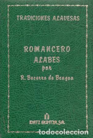 Libros: Romancero Alab&eacute;s - Becerro de Bengoa, Ricardo - Foto 1