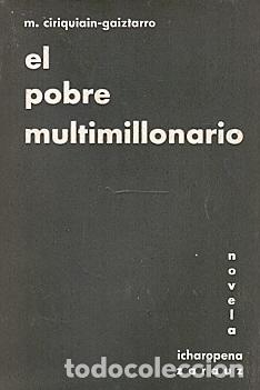 B&uuml;cher: El pobre multimillonario - Ciriquiain-Gaztarro, M.
