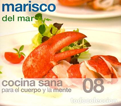 Libri di seconda mano: Marisco del Mar. Cocina Sana para el Cuerpo y la Mente - NO CONSTA AUTOR