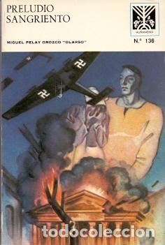 Libros: Preludio Sangriento - Pelay Orozco, Miguel/&rdquo;Olarso&rdquo; - Foto 1