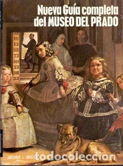 Libros: Nueva Gu&iacute;a Completa del Museo del Prado - Onieva, Antonio J. - Foto 1