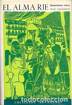 Libros: El alma r&iacute;e - Linazasoro, I&ntilde;aki - Foto 1