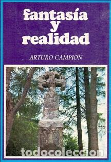 Libros: Fantas&iacute;a y Realidad - Campi&oacute;n, Arturo - Foto 1