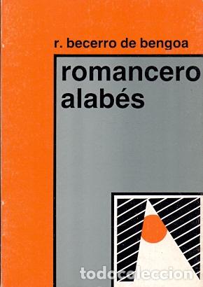 Libros: Romancero Alab&eacute;s - Becerro de Bengoa, Ricardo - Foto 1