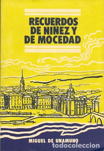 Libros: Recuerdos de ni&ntilde;ez y de mocedad - Unamuno, Miguel de - Foto 1