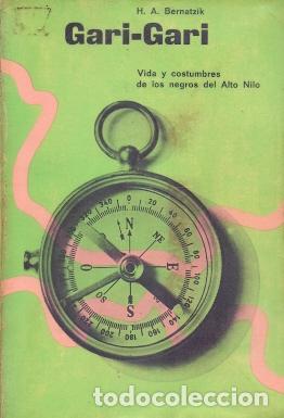 Libros: Gari-Gari - Bernatzik, Hugo Adolf - Foto 1