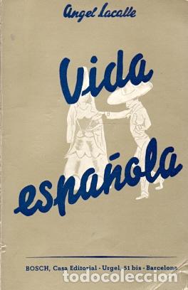 Libros: Vida Espa&ntilde;ola - Lacalle, Angel - Foto 1