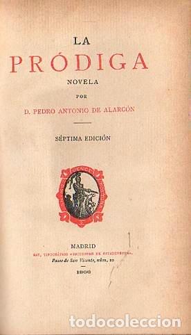 Libros: La Pr&oacute;diga - Alarc&oacute;n, Pedro de - Foto 1