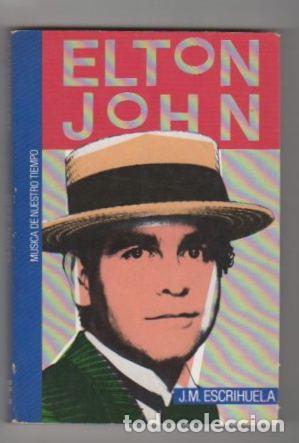 Libros: Elton John - Escrihuela, J.M. - Foto 1