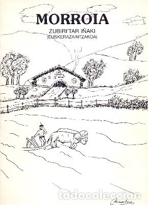 Libros: Morroia - Zubiritar, I&ntilde;aki/Euskerazaintzakoa - Foto 1