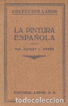 Libros: La pintura espa&ntilde;ola - Mayer, August L. - Foto 1