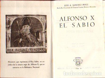 Libros: Alfonso X, El Sabio - S&aacute;nchez P&eacute;rez, Jos&eacute; A. - Foto 1