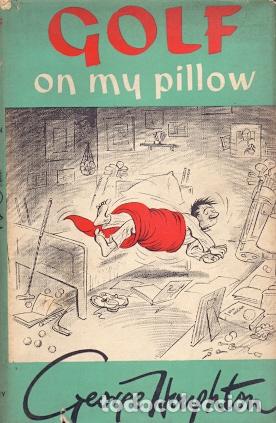 Libri di seconda mano: Golf on my Pillow - Houghton, George