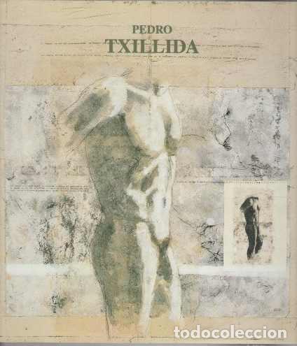 Libros: Pedro Txillida - Fern&aacute;ndez, Alicia (Texto) - Foto 1