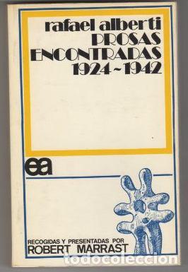 Libros: Prosas encontradas. (1924-1942) - Alberti, Rafael - Foto 1