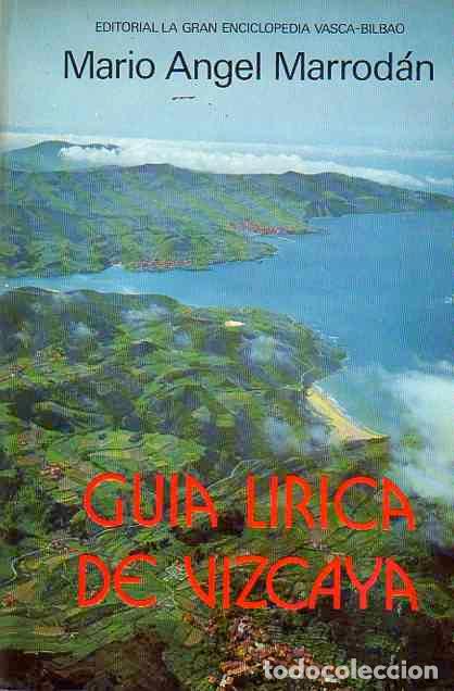 B&uuml;cher: Gu&iacute;a l&iacute;rica de Vizcaya - Marrod&aacute;n, Mario Angel