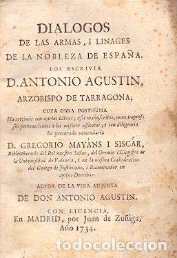 Libri di seconda mano: Dialogos de las Armas, i Linages de la Nobleza de Espa&ntilde;a - Agustin, Antonio/Arzobispo de Tarragona