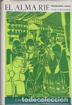 Libros: El alma r&iacute;e - Linazasoro, I&ntilde;aki - Foto 1