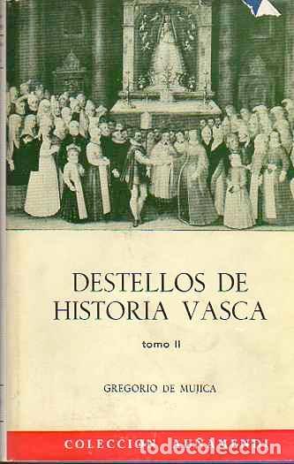 Libros: Destellos de Historia Vasca - Mujica, Gregorio de - Foto 1