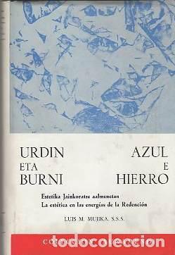 Libros: Urdin eta Burni / Azul e Hierro - M&uacute;jika, Luis M. - Foto 1