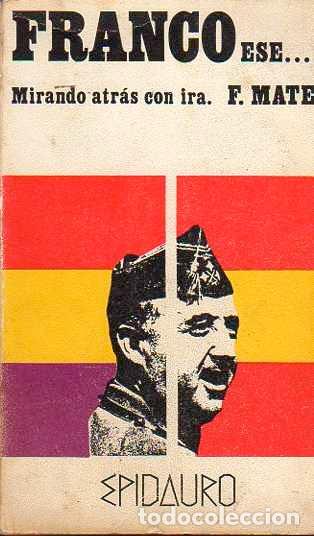 Libros: Franco, ese... - Mateu, F. - Foto 1