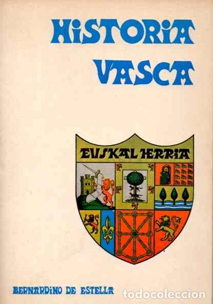Libros: Historia Vasca - Estella, Bernardino de - Foto 1