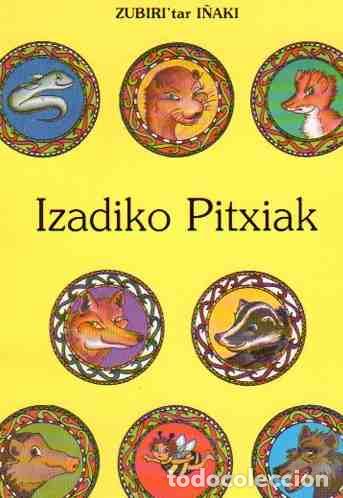Libros: Izadiko Pitxiak - Zubiri, I&ntilde;aki - Foto 1