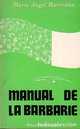 Libros: Manual de La Barbarie. - Marrodan, Mario Angel - Foto 1