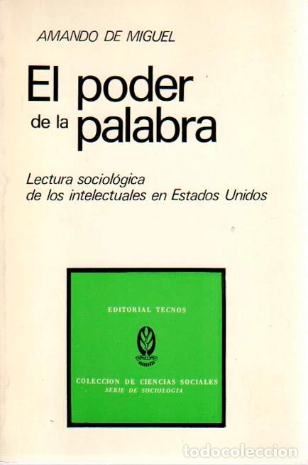 Libros: El poder de la palabra. - Miguel, Amando de - Foto 1