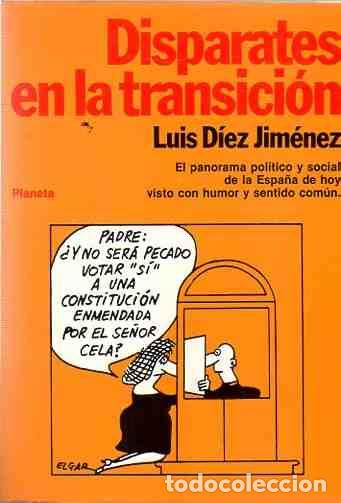 Libros: Disparates en la transici&oacute;n - D&iacute;ez Jim&eacute;nez, Luis - Foto 1