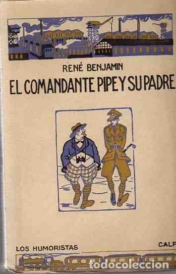 Libros: El Comandante Pipey y su Padre - Benjamin, Ren&eacute; - Foto 1