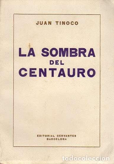 Libros: La sombra del centauro - Tinoco, Juan - Foto 1