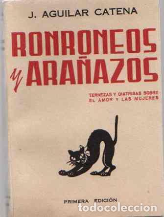 Libros: Ronroneos y ara&ntilde;azos. - Aguilar Catena, J. - Foto 1