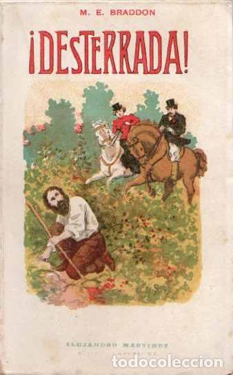 Libros: &iexcl;Desterrada! - Braddon, M.E. - Foto 1