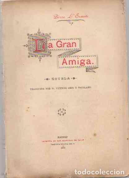 Libros: La gran amiga - L Ermite, Pierre - Foto 1
