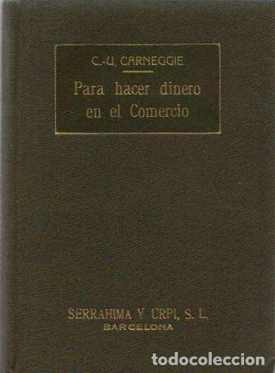 Libros: Para hacer dinero en el comercio - Carneggie, C.-U. - Foto 1