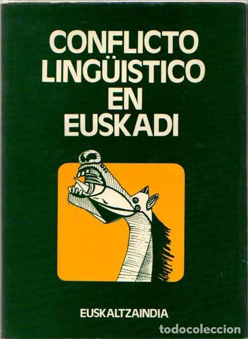 Libros: Conflicto ling&uuml;&iacute;stico en Euskadi - Ugalde, Martin de - Foto 1
