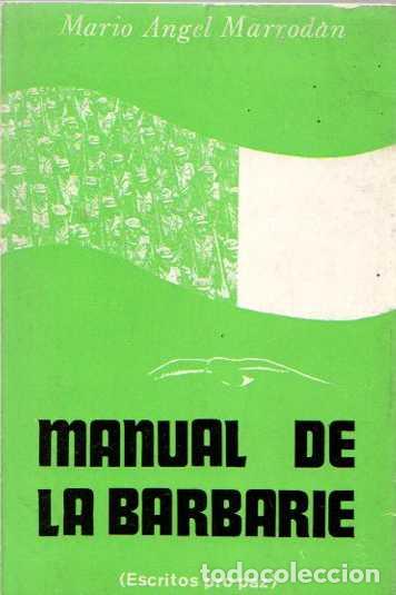 Libros: Manual de La Barbarie. - Marrodan, Mario Angel - Foto 1