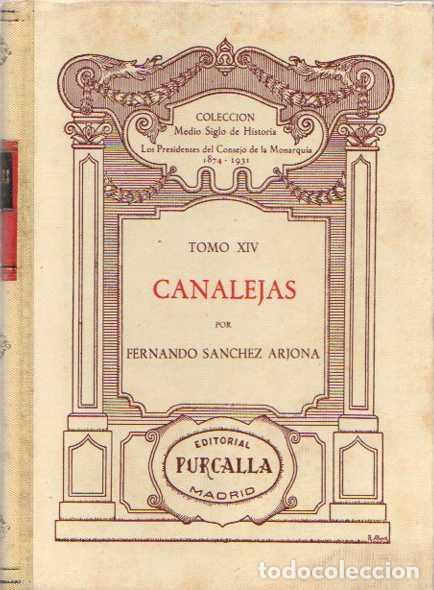 Libros: Canalejas - S&aacute;nchez Arjona, Fernando - Foto 1