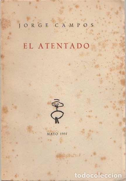 Libros: El atentado - Campos, Jorge - Foto 1