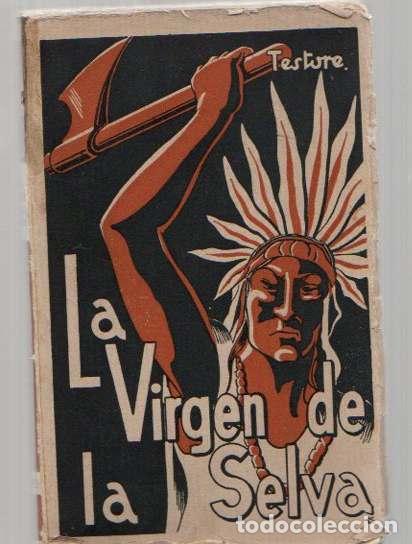 Libros: La Virgen de la Selva. - Testore, Celestino - Foto 1