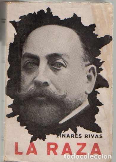 Libros: La raza. Comedia en tres actos y en prosa. - Rinares Rivas, Manuel - Foto 1