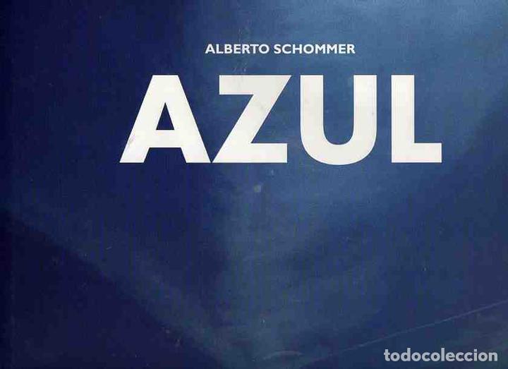 Libros: Azul - Schommer, Alberto - Foto 1