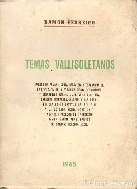 Libros: Temas vallisoletanos. - Ferreiro, Ram&oacute;n - Foto 1