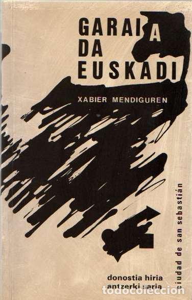 Libros: Garai(A) da Euskadi - Mendiguren, Xabier - Foto 1