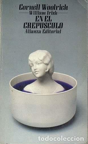 Libros: En el crep&uacute;sculo - Woolrich, Cornell - Foto 1