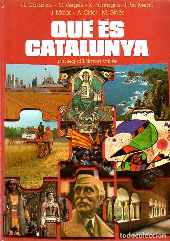 Libri di seconda mano: Qu&eacute; es Catalunya - Casassas, Ll., Verg&eacute;s, O., F&agrave;bregas, X./Otros