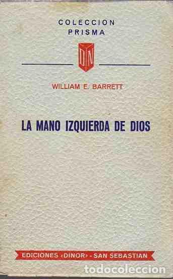 Libros: La mano izquierda de Dios - Barrett, William E. - Foto 1