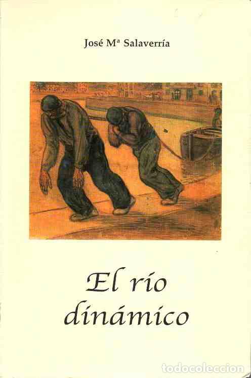 Libros: El R&iacute;o Din&aacute;mico - Salaverr&iacute;a, Jos&eacute; M&ordf; - Foto 1