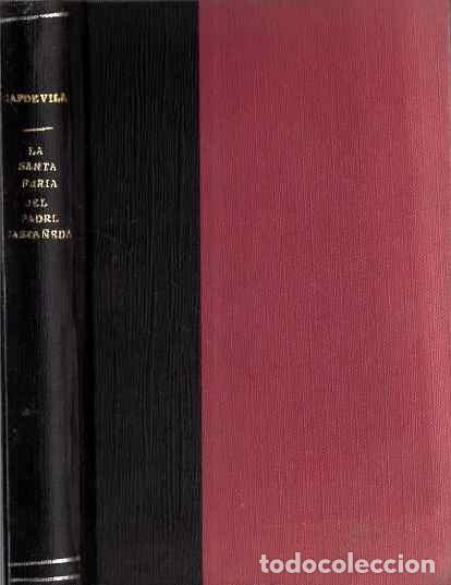 Libros: La Santa del Padre Casta&ntilde;eda. - Capdevila, Arturo - Foto 1